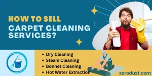 How to sell your services of carpet cleaning