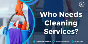 Complete information of who need cleaning services